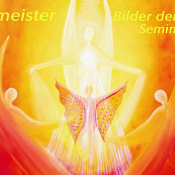 Mediale Kunst / Bilder der Transformation & Bewusstseinstraining Seminar “Aufstellungen mit Engeln”